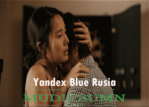 yandex blue rusia video full 2018 terbaru
