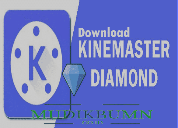 download kinemaster diamond apkpure