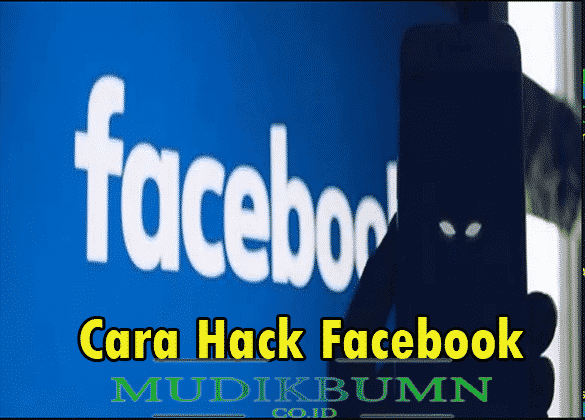 cara hack akun facebook