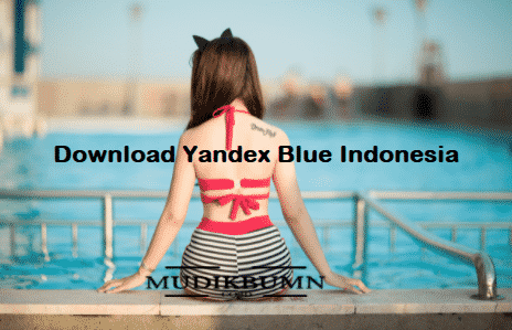 download yandex blue indonesia