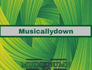 musicallydown