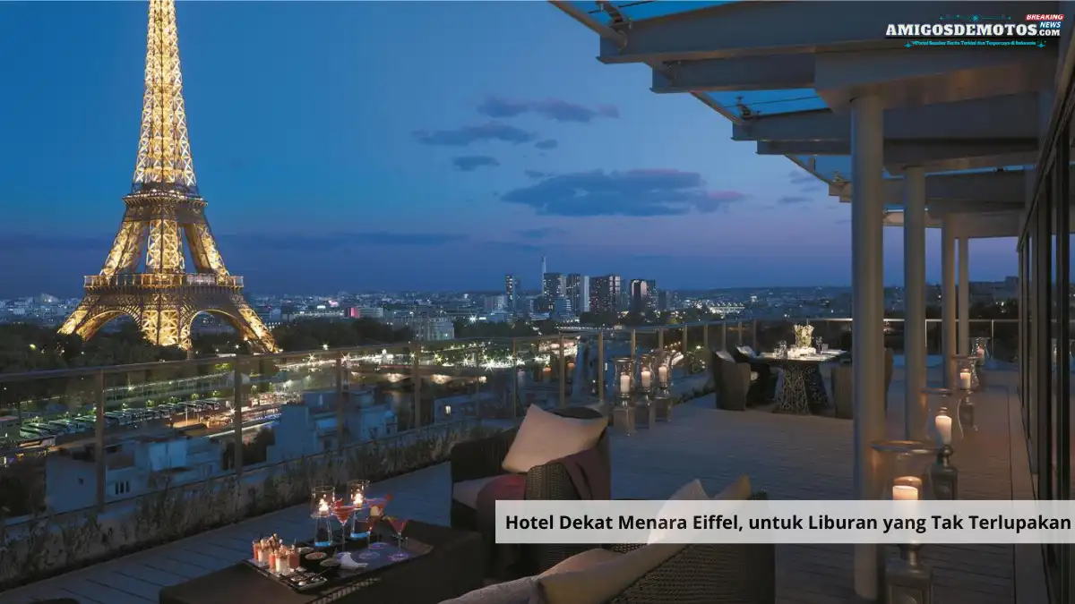 Hotel Dekat Menara Eiffel, untuk Liburan yang Tak Terlupakan_11zon