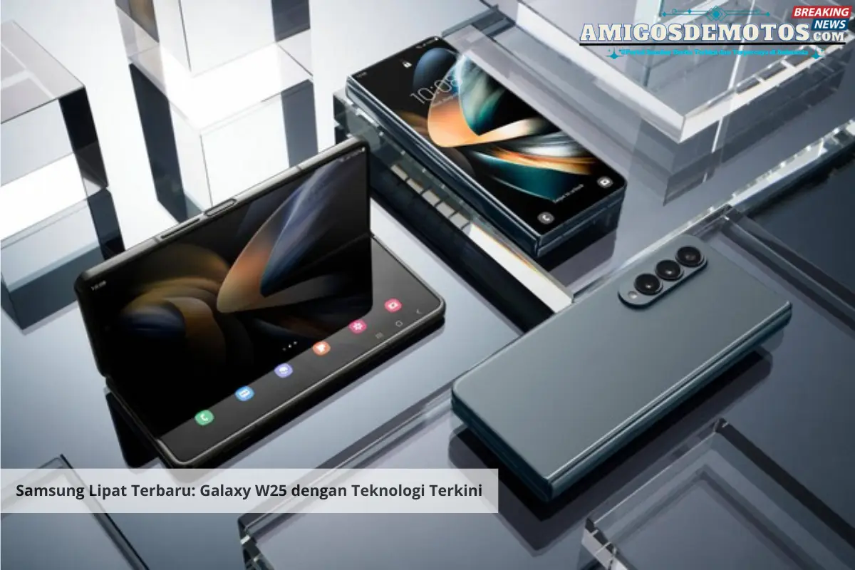 Samsung Lipat Terbaru Galaxy W25 dengan Teknologi Terkini_11zon